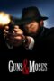 Guns & Moses (2024)