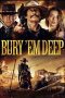 Bury 'Em Deep (2025)